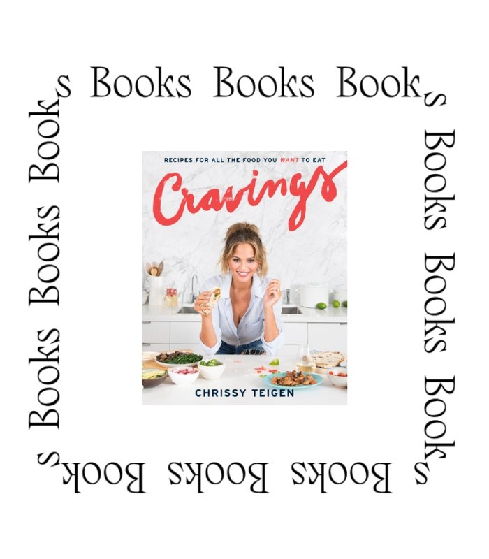 CRAVINGS: RECIPES FOR ALL THE FOOD YOU WANT TO EAT by Chrissy Teigen - BY THE PEOPLE SHOP